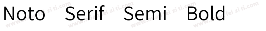 Noto Serif Semi Bold字体转换